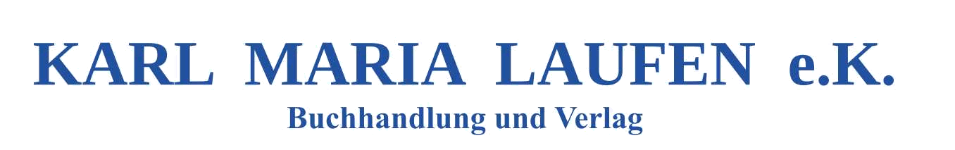 Karl Maria Laufen e.K. - Buchhandlung und Verlag